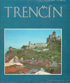 Hajduch, Peter - Trencín [antikvár]