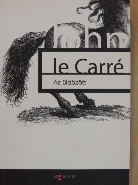 John le Carré - Az üldözött [antikvár]