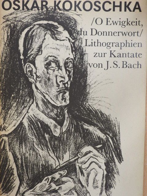 Oskar Kokoschka - O Ewigkeit, du Donnerwort [antikvár]