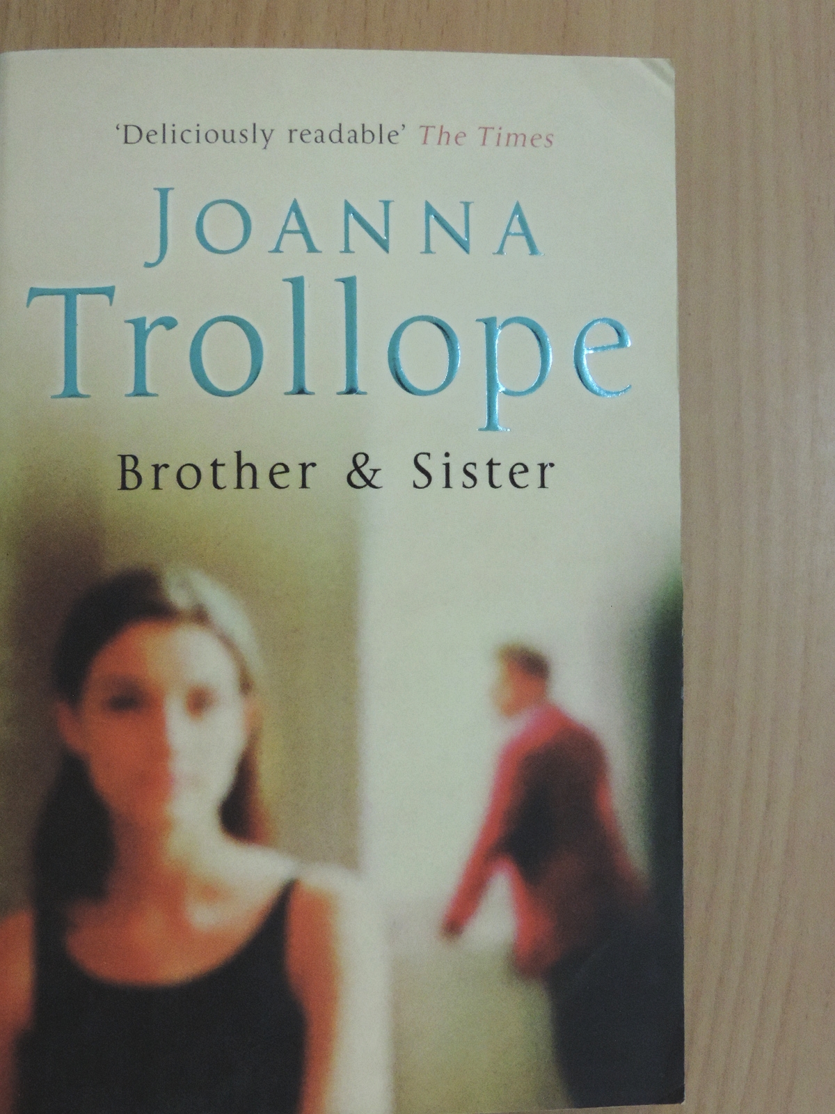 Joanna Trollope - Brother & Sister [antikvár]