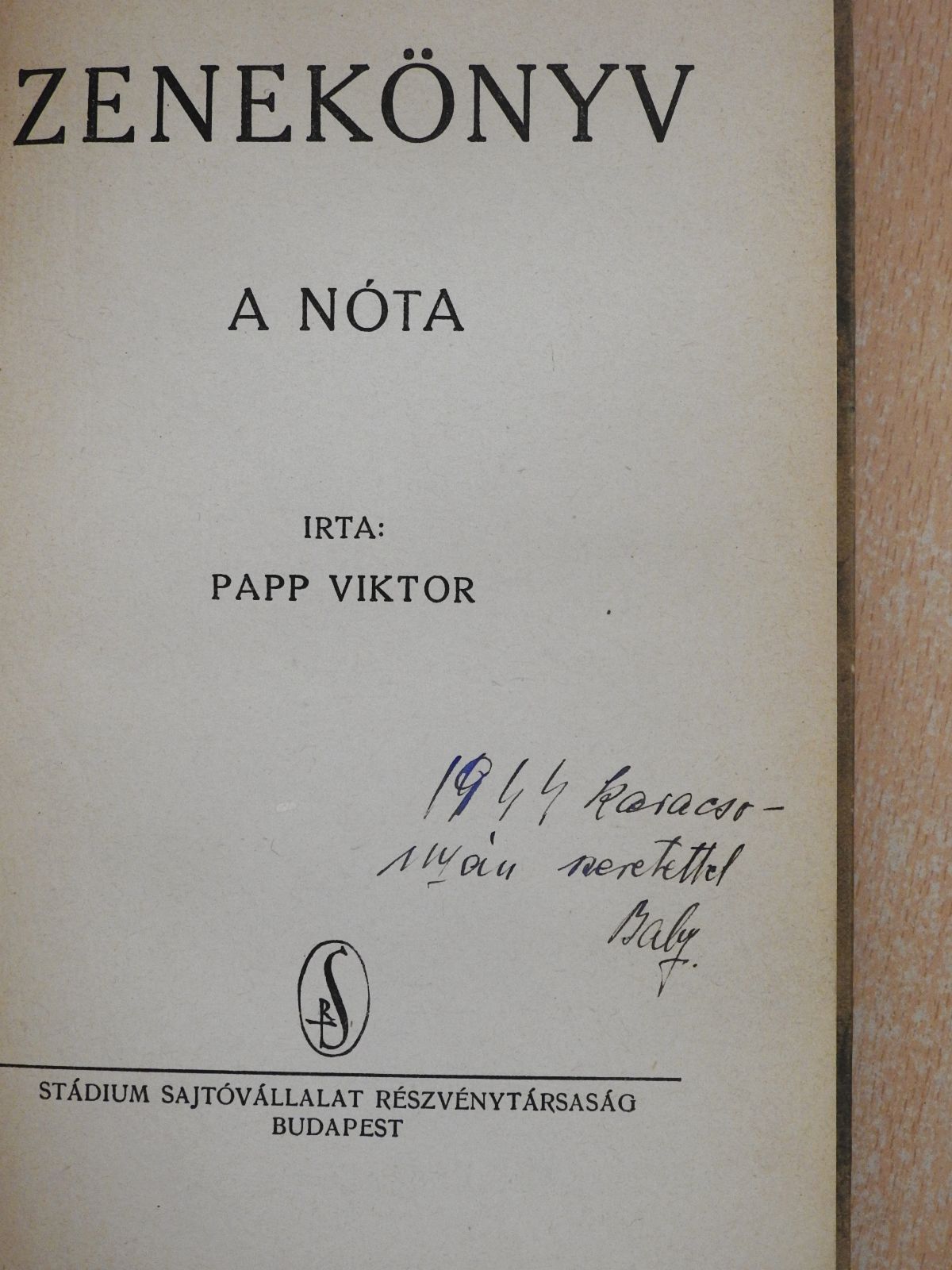 Papp Viktor - Zenekönyv (dedikált példány) [antikvár]