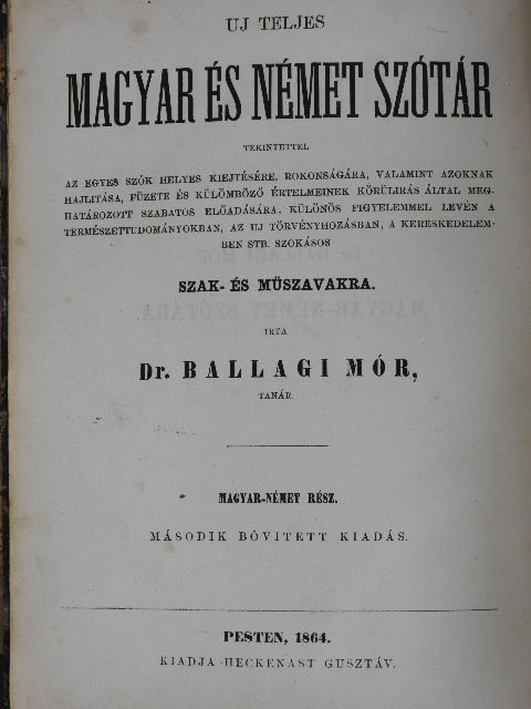 Dr. Ballagi Mór - Uj teljes magyar és német szótár  [antikvár]