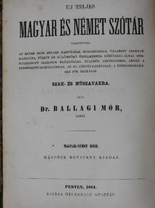 Dr. Ballagi Mór - Uj teljes magyar és német szótár  [antikvár]