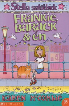 MCCOMBIE, KAREN - Frankie, Barack & én [antikvár]