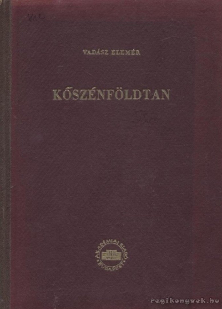Vadász Elemér - Kőszénföldtan [antikvár]