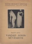 BÁLINT JENŐ - Vaszary János művészete [antikvár]
