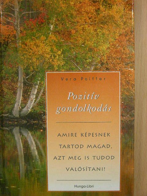 Vera Peiffer - Pozitív gondolkodás [antikvár]