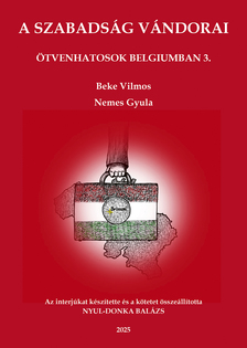 Nyul-Donka Balázs - A szabadság vándorai