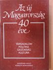 Balogh András - Az új Magyarország 40 éve [antikvár]