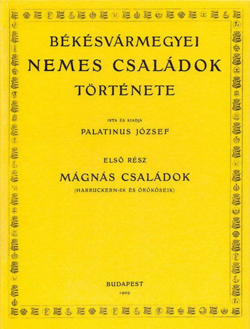 Palatinus József - Békésvármegyei nemes családok története (reprint) [antikvár]