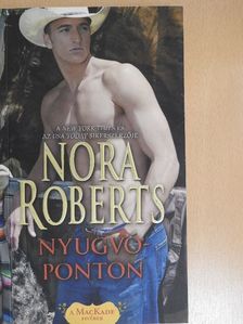 Nora Roberts - Nyugvóponton [antikvár]