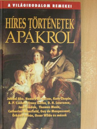 A. P. Csehov - Híres történetek apákról [antikvár]