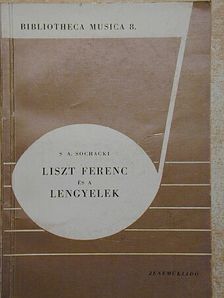 Stanislaw Andrzej Sochacki - Liszt Ferenc és a lengyelek [antikvár]