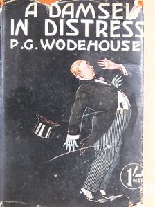 P. G. Wodehouse - A damsel in distress [antikvár]
