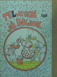Csizmadia László - Teljesen jó dolgok [antikvár]