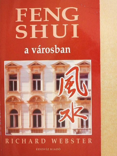Richard Webster - Feng Shui a városban [antikvár]