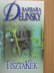 Barbara Delinsky - TisztaKék [antikvár]