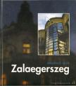 Mészáros T. László - Zalaegerszeg színes képeskönyve [antikvár]