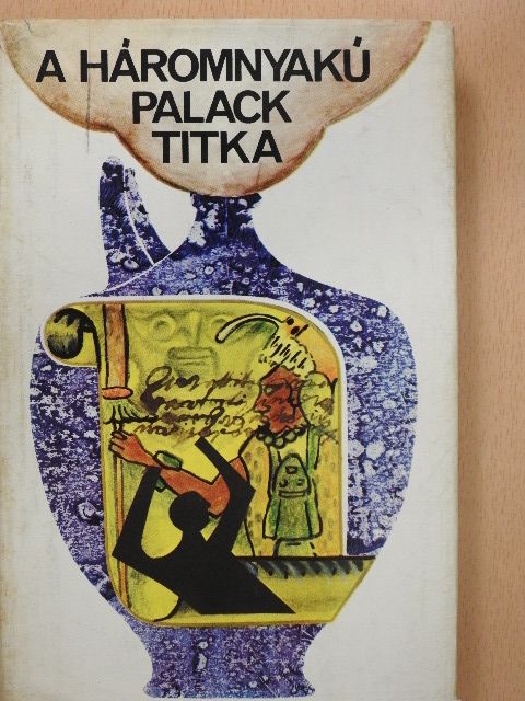 Don Stanford - A háromnyakú palack titka [antikvár]
