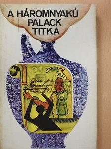 Don Stanford - A háromnyakú palack titka [antikvár]