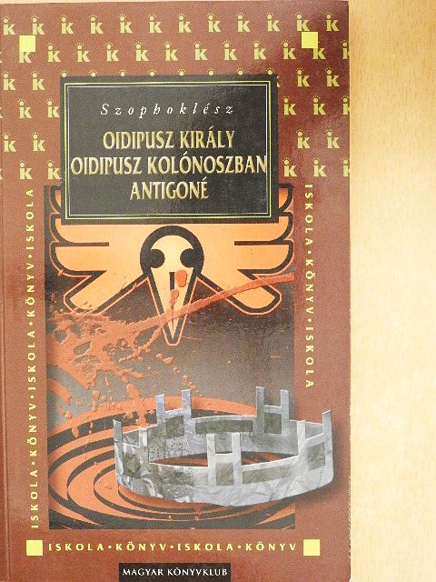 Szophoklész - Oidipusz király/Oidipusz Kolónoszban/Antigoné [antikvár]