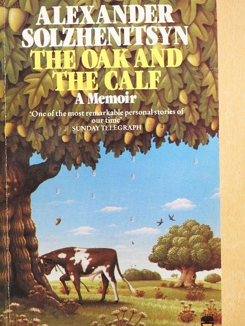 Aleksandr I. Solzhenitsyn - The Oak and the Calf [antikvár]