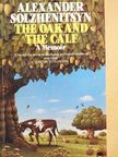 Aleksandr I. Solzhenitsyn - The Oak and the Calf [antikvár]