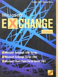 Füzessy Tamás - Microsoft Exchange-kézikönyv [antikvár]