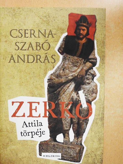 Cserna-Szabó András - Zerkó [antikvár]