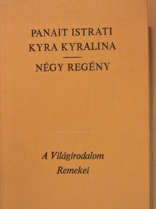 Panait Istrati - Kyra Kyralina [antikvár]