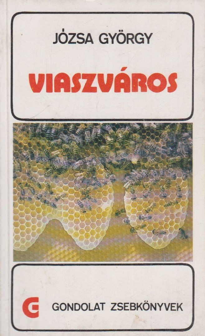 Józsa György - Viaszváros [antikvár]