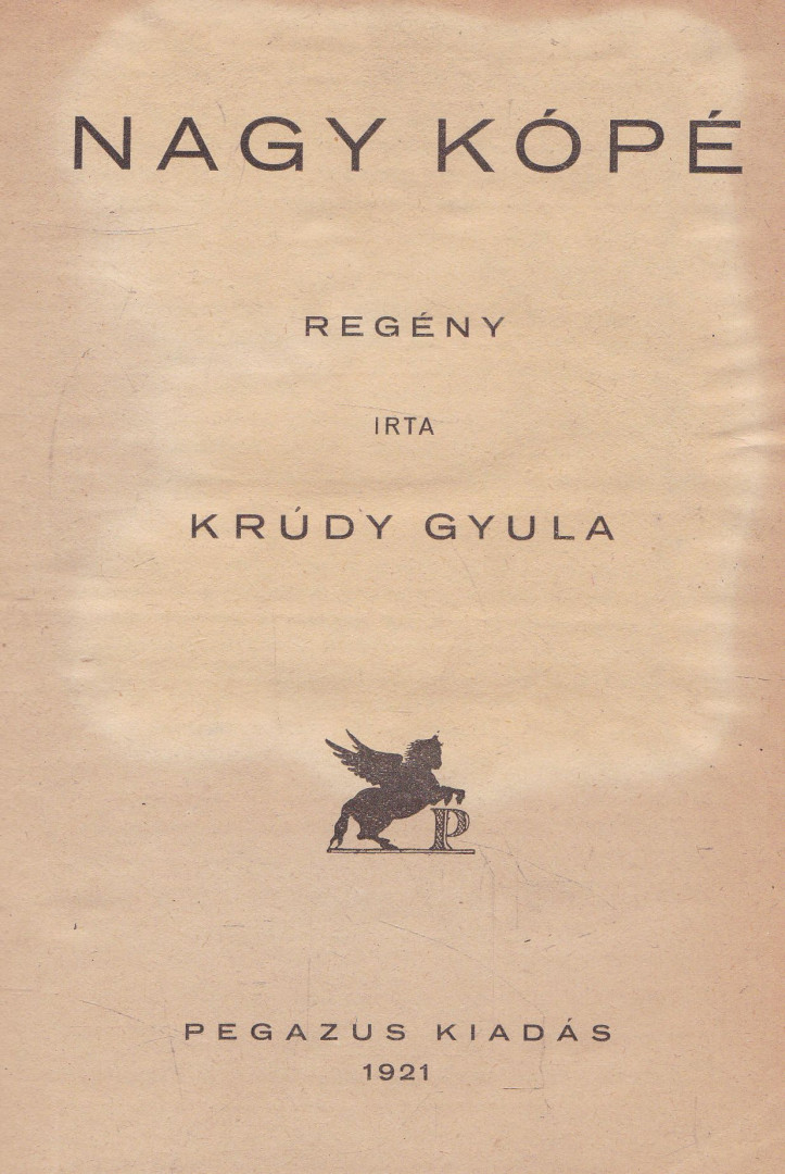 Krúdy Gyula - Nagy kópé [antikvár]