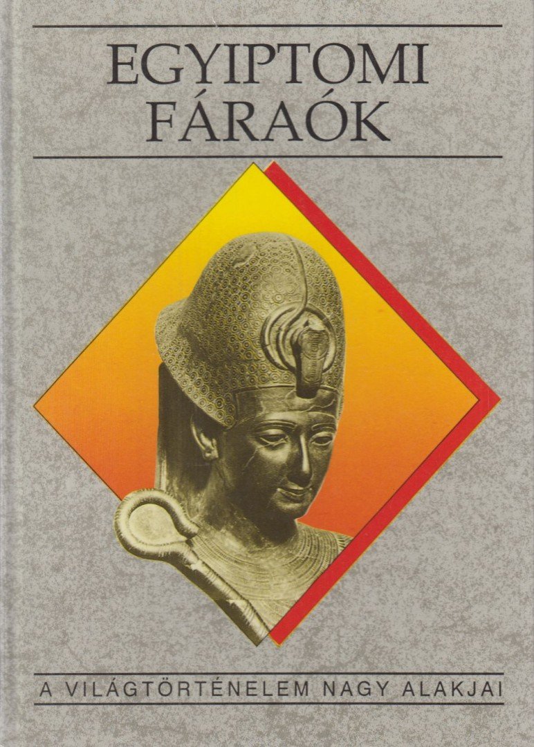 Bács Tamás - Egyiptomi fáraók [antikvár]