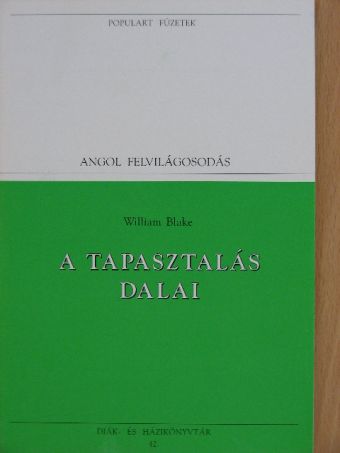 William Blake - A tapasztalás dalai [antikvár]