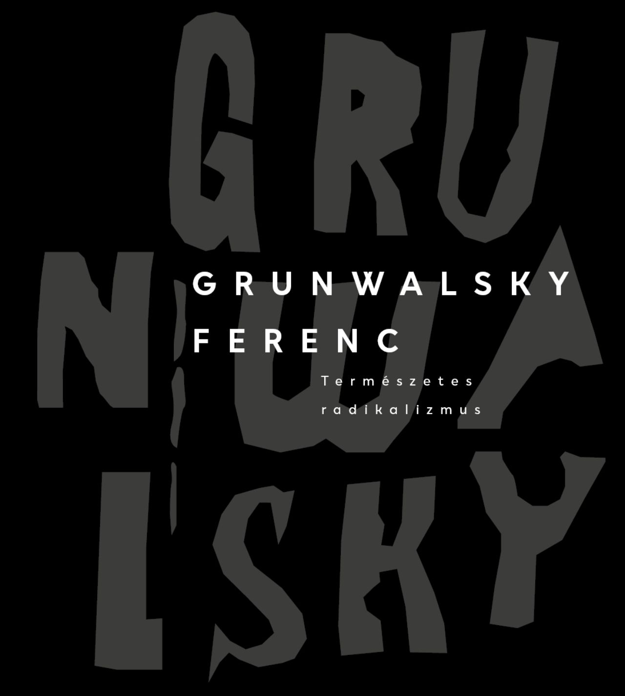 SIPOS BALÁZS[szerk.] - Grunwalsky Ferenc