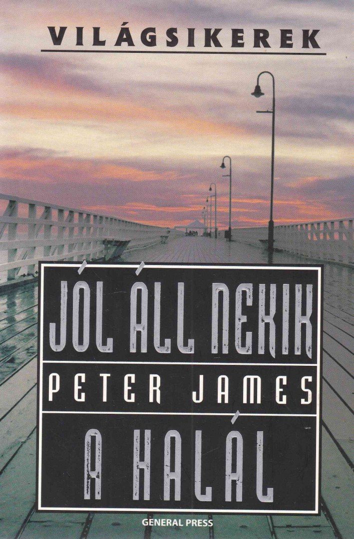 Peter James - Jól áll nekik a halál [antikvár]