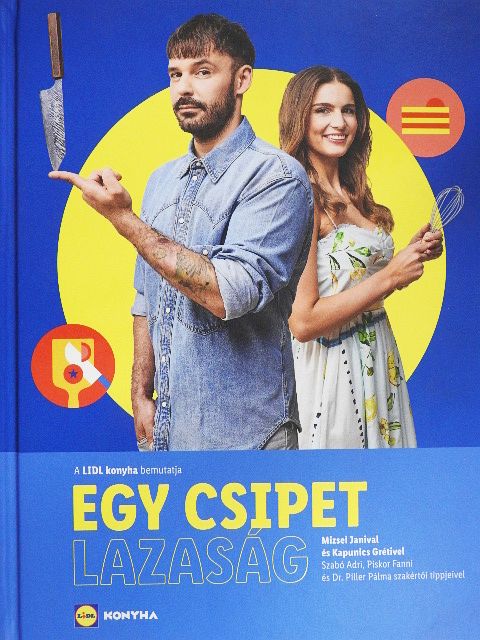 Kapunics Gréti - Egy csipet lazaság [antikvár]