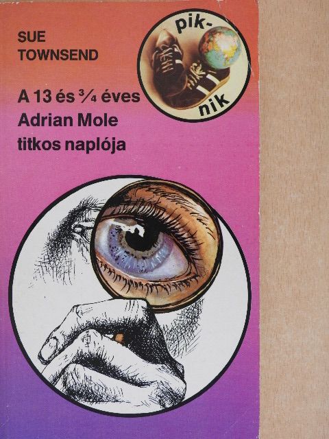 Sue Townsend - A 13 és 3/4 éves Adrian Mole titkos naplója [antikvár]