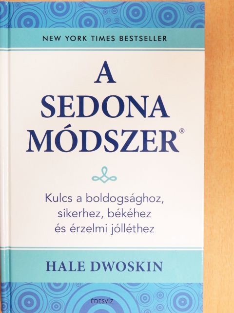 Hale Dwoskin - A Sedona módszer [antikvár]