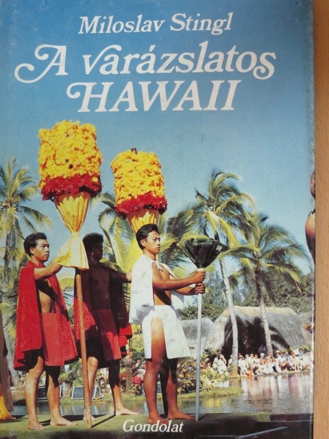 Miloslav Stingl - A varázslatos Hawaii [antikvár]