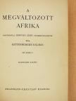 Kittenberger Kálmán - A megváltozott Afrika [antikvár]