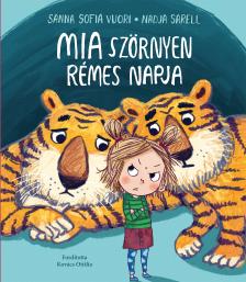 Sanna Sofia Vuori - Mia szörnyen rémes napja