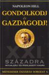 Napoleon Hill - Gondolkodj és gazdagodj! [antikvár]
