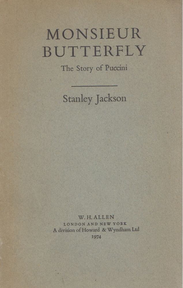 Stanley Jackson - Monsieur Butterfly [antikvár]