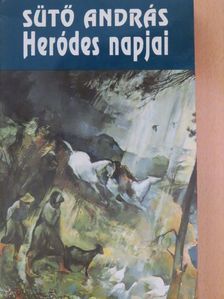 Sütő András - Heródes napjai [antikvár]
