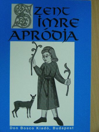 Ajtai Kálmán - Szent Imre apródja [antikvár]