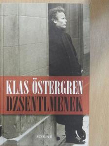 Klas Östergren - Dzsentlmenek [antikvár]