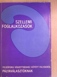 Csáki Béla - Szellemi foglalkozások [antikvár]