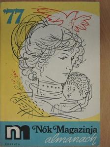 Balog Judit - Nők Magazinja Almanach 1977 [antikvár]