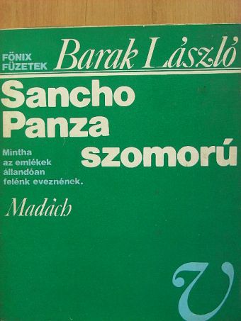 Barak László - Sancho Panza szomorú [antikvár]